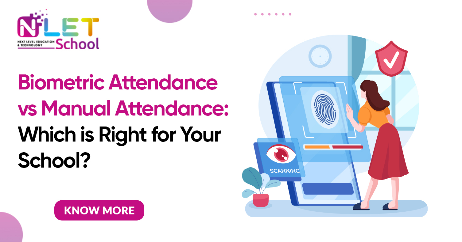 Biometric Attendance vs Manual Attendance: Which is Right for Your School?